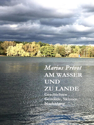 cover image of Am Wasser und zu Lande